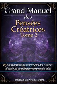 Grand Manuel des Pensées Créatrices - Tome 2