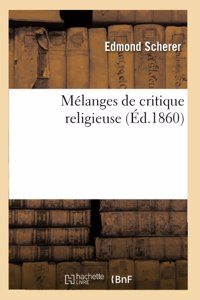 Mélanges de Critique Religieuse