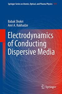 Electrodynamics of Conducting Dispersive Media