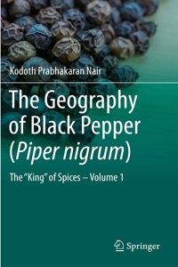 Geography of Black Pepper (Piper Nigrum)