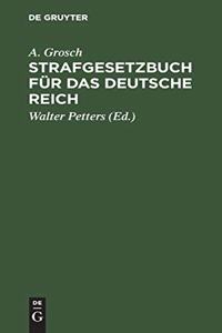 Strafgesetzbuch Für Das Deutsche Reich