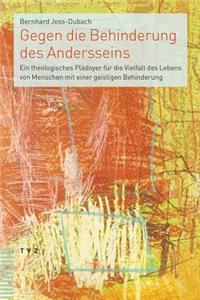 Gegen Die Behinderung Des Andersseins