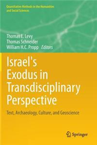 Israel's Exodus in Transdisciplinary Perspective