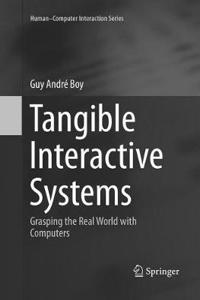 Tangible Interactive Systems