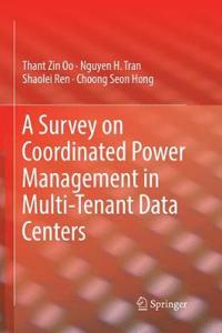 Survey on Coordinated Power Management in Multi-Tenant Data Centers