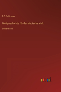 Weltgeschichte für das deutsche Volk