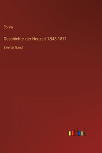 Geschichte der Neuzeit 1848-1871