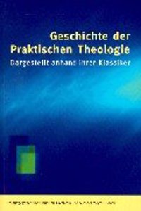 Geschichte Der Praktischen Theologie