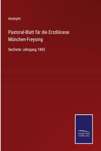 Pastoral-Blatt für die Erzdiöcese München-Freysing