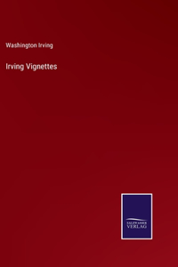 Irving Vignettes