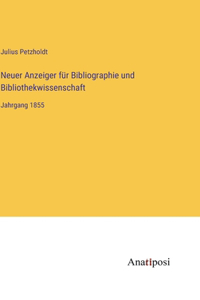 Neuer Anzeiger für Bibliographie und Bibliothekwissenschaft