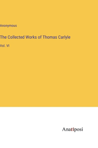 Collected Works of Thomas Carlyle