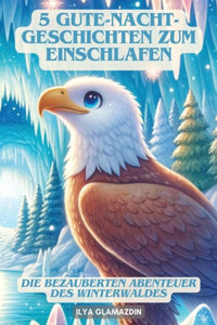 5 Gute-Nacht-Geschichten zum Einschlafen