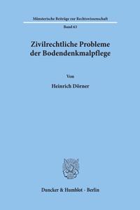 Zivilrechtliche Probleme Der Bodendenkmalpflege