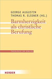 Barmherzigkeit ALS Christliche Berufung