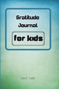 Gratitude Journal for Kids