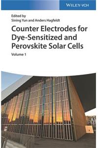 Counter Electrodes for Dye-Sensitized and Perovskite Solar Cells (2 Vols.)