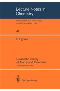 Relativistic Theory of Atoms and Molecules