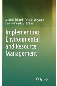 Implementing Environmental and Resource Management