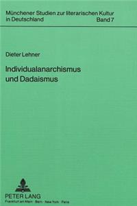 Individualanarchismus Und Dadaismus