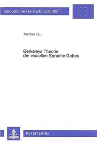 Berkeleys Theorie Der Visuellen Sprache Gottes