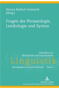 Fragen Der Phraseologie, Lexikologie Und Syntax