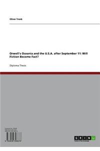 Orwell's Oceania and the U.S.A. After September 11