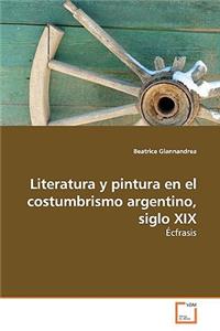 Literatura y pintura en el costumbrismo argentino, siglo XIX