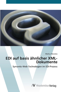 EDI auf basis ähnlicher XML-Dokumente