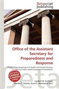 Office of the Assistant Secretary for Preparedness and Response