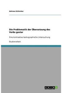 Die Problematik der Übersetzung des Verbs gostar