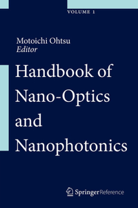 Handbook of Nano-Optics and Nanophotonics