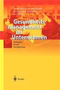 Gesundheitsmanagement im Unternehmen