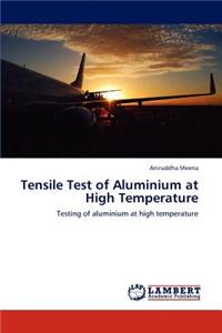 Tensile Test of Aluminium at High Temperature