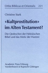 Kultprostitution Im Alten Testament?