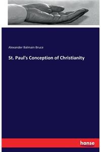 St. Paul's Conception of Christianity