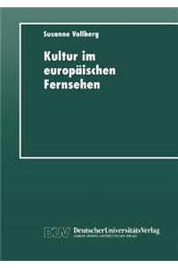 Kultur im europäischen Fernsehen
