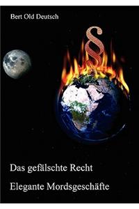 Gefalschte Recht - Elegante Mordsgeschafte