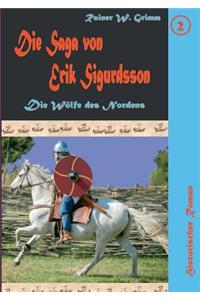 Saga Von Erik Sigurdsson II