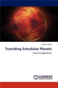 Transiting ExtraSolar Planets