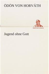 Jugend ohne Gott