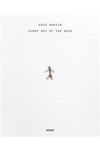 Kris Martin: Every Day...