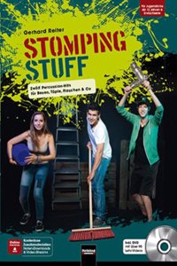 STOMPING STUFF, mit 1 DVD: Zwolf Percussion-Hits fur Besen, Topfe, Flaschen & Co