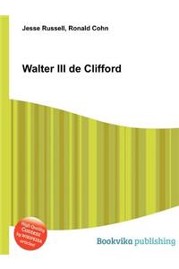 Walter III de Clifford