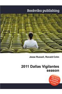 2011 Dallas Vigilantes Season