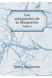 Les Marguerites de la Marguerite Tome 4