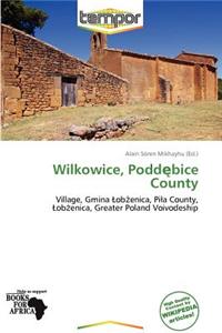Wilkowice, Podd Bice County