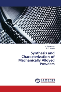 Synthesis and Characterization of Mechanically Alloyed Powders