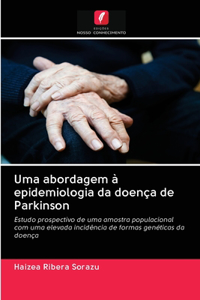 Uma abordagem à epidemiologia da doença de Parkinson