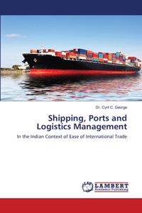 Shipping, Ports and Logistics Management